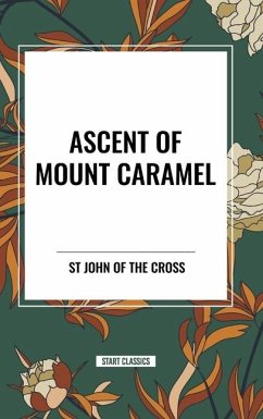 Ascent of Mount Carmel - John Of The Cross