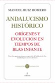 ANDALUCISMO HISTORICO ORIGE.Y EVOLU.EN TIEMPOS DE B.INFANTE ANDALUCISMO HISTORICO ORIGE.Y EVOLU.EN TIEMPOS DE B.INFANTE