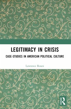 Legitimacy in Crisis - Rosen, Lawrence (Princeton University, USA)