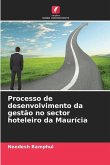 Processo de desenvolvimento da gestão no sector hoteleiro da Maurícia