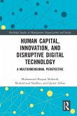 Human Capital, Innovation and Disruptive Digital Technology