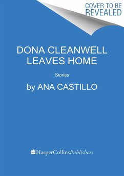 Dona Cleanwell Leaves Home - Castillo, Ana