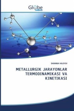 Cover METALLURGIK JARAYONLAR TERMODINAMIKASI VA KINETIKASI