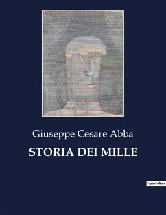 STORIA DEI MILLE - Abba, Giuseppe Cesare
