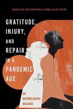 Cover Gratitude, Injury, and Repair in a Pandemic Age