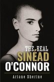 The Real Sinéad O'Connor