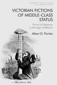 Victorian Fictions of Middle-Class Status - Pionke, Albert D