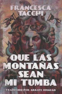 Que las montañas sean mi tumba