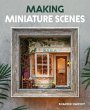 Making Miniature Scenes - Bild 1