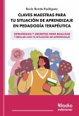 Claves Maestras para tu Situación de Aprendizaje en Pedagogía Terapéutica