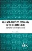 Learner-Centred Pedagogy in the Global South