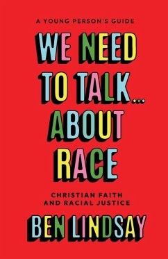 We Need to Talk... about Race - Lindsay, Ben