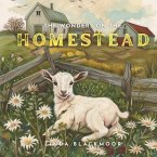 The Wonders on the Homestead