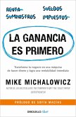 La ganancia es primero La ganancia es primero