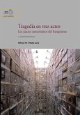 Tragedia en tres actos : los juicios sumarísimos del franquismo