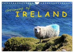 dreaming of IRELAND (Wall Calendar 2025 DIN A4 landscape), CALVENDO 12 Month Wall Calendar