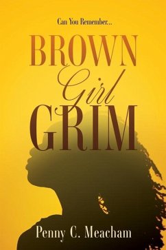 Brown Girl Grim - Meacham, Penny C