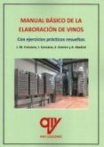 Manual básico de la elaboración de vinos