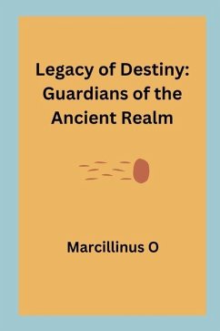 Legacy of Destiny - O, Marcillinus