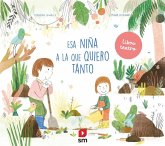 Esa niña a la que quiero tanto Esa niña a la que quiero tanto