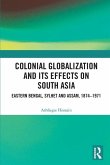 Colonial Globalization and its Effects on South Asia