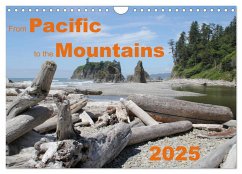From Pacific to the Mountains 2025 (Wall Calendar 2025 DIN A4 landscape), CALVENDO 12 Month Wall Calendar