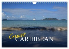 Cruise Caribbean (Wall Calendar 2025 DIN A4 landscape), CALVENDO 12 Month Wall Calendar