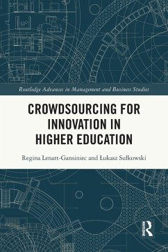 Crowdsourcing for Innovation in Higher Education - Lenart-Gansiniec, Regina; Su¿kowski, ¿Ukasz