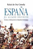 España, El aliado decisivo