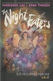 THE NIGHT EATERS 2. (DEVORADORES DE NOCHES)