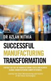 SUCCESSFUL MANUFACTURING TRANSFORMATION