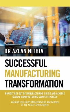 SUCCESSFUL MANUFACTURING TRANSFORMATION - Nithia, Azlan