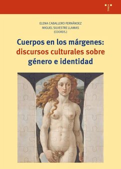 Cuerpos en los márgenes: discursos culturales sobre género e identidad Cover Cuerpos en los márgenes: discursos culturales sobre género e identidad