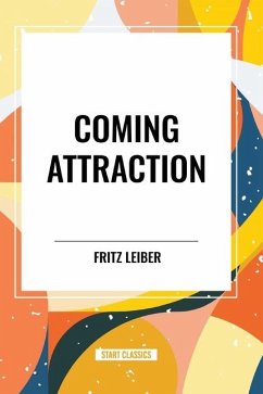 Coming Attraction - Leiber, Fritz