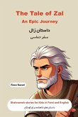 The Tale of Zal - An Epic Journey