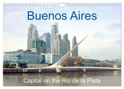 Buenos Aires - Capital on the Rio de la Plata (Wall Calendar 2025 DIN A4 landscape), CALVENDO 12 Month Wall Calendar