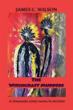 The Witchcraft Murders - Wilson, James C.