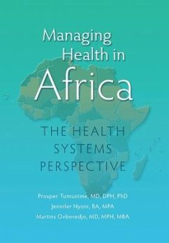 Managing Health in Africa - Tumusiime, Prosper; Nyoni, Jennifer