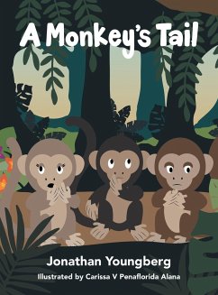 A Monkey's Tail - Youngberg, Jonathan