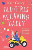 Old Girls Behaving Badly