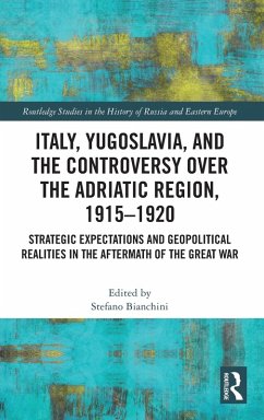 Cover Italy, Yugoslavia, and the Controversy over the Adriatic Region, 1915-1920