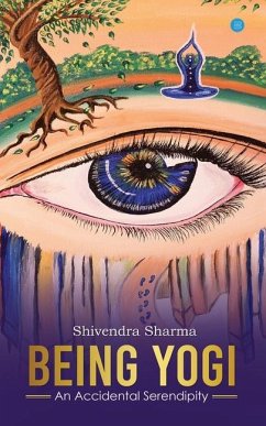 Being Yogi - Sharma, Shivendra