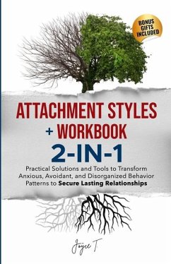 Attachment Styles + Workbook 2-IN-1 - T, Joyce