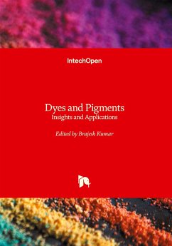 Dyes and Pigments - Insights and Applications