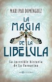 La magia de la libélula