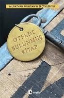 Otelde Bulunmus Kitap - Mungan, Murathan