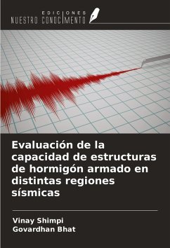 Cover Evaluación de la capacidad de estructuras de hormigón armado en distintas regiones sísmicas