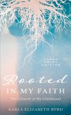 Rooted in My Faith