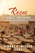 ROSES AMIDST THE THORN - Bild 1
