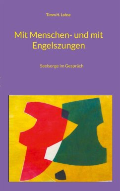 Mit Menschen- und mit Engelszungen (eBook, ePUB) - Lohse, Timm H.